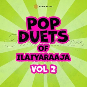 Pop Duets of Ilaiyaraaja, Vol. 02 (2024) (Ilaiyaraaja)